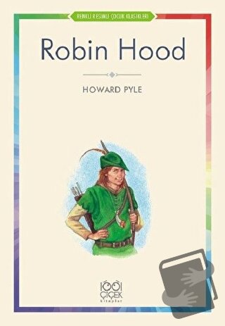 Robin Hood - Howard Pyle - 1001 Çiçek Kitaplar - Fiyatı - Yorumları - 