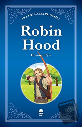 Robin Hood - Howard Pyle - Ema Kitap - Fiyatı - Yorumları - Satın Al