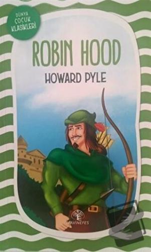 Robin Hood - Howard Pyle - Mavi Nefes Yayınları - Fiyatı - Yorumları -