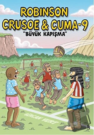 Robinson Crusoe ve Cuma-9: Büyük Kapışma - Gürcan Yurt - Everest Yayın