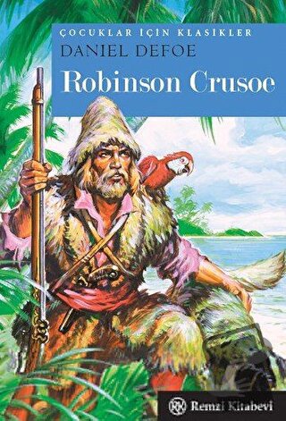 Robinson Crusoe - Daniel Defoe - Remzi Kitabevi - Fiyatı - Yorumları -