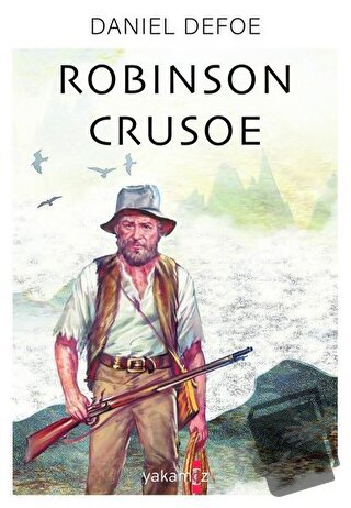 Robinson Crusoe - Daniel Defoe - Yakamoz Yayınevi - Fiyatı - Yorumları