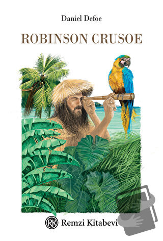 Robinson Crusoe - Daniel Defoe - Remzi Kitabevi - Fiyatı - Yorumları -