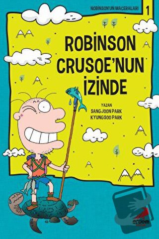 Robinson Crusoe'nun İzinden - Kyungsoo Park - Erdem Çocuk - Fiyatı - Y