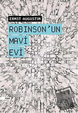 Robinson'un Mavi Evi - Ernst Augustin - Everest Yayınları - Fiyatı - Y