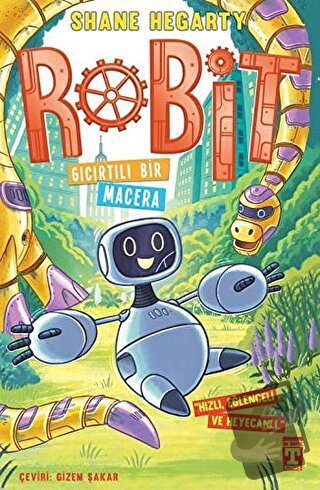 Robit 3: Gıcırtılı Bir Macera - Shane Hegarty - Genç Timaş - Fiyatı - 