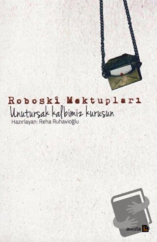 Roboski Mektupları - Enes Atila Pay - Avesta Yayınları - Fiyatı - Yoru