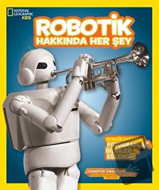 Robotik Hakkında Her Şey - Jennifer Swanson - Beta Kids - Fiyatı - Yor