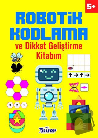 Robotik Kodlama 5 Yaş ve Üzeri - Ahmet Altay - Teleskop Popüler Bilim 