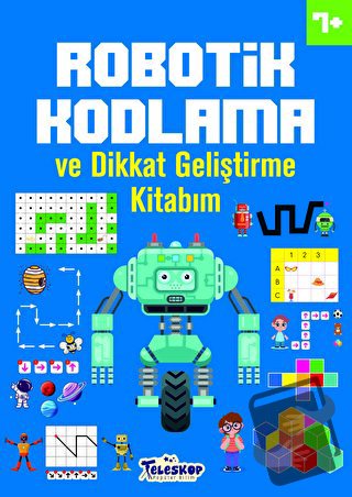 Robotik Kodlama 7 Yaş ve Üzeri - Ahmet Altay - Teleskop Popüler Bilim 