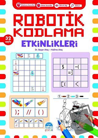 Robotik Kodlama Etkinlikleri 16 - Başar Ataç - Martı Çocuk Yayınları -