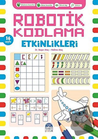 Robotik Kodlama Etkinlikleri - 6 - Başar Ataç - Martı Çocuk Yayınları 