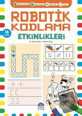 Robotik Kodlama Etkinlikleri - 7 - Başar Ataç - Martı Çocuk Yayınları 