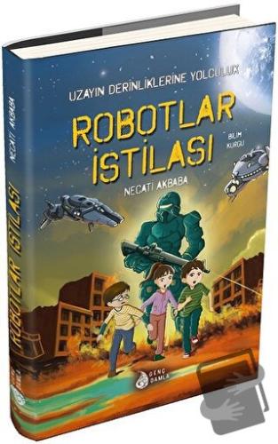 Robotlar İstilası - Necati Akbaba - Genç Damla Yayınevi - Fiyatı - Yor