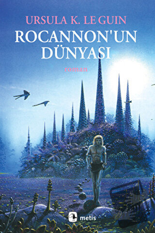 Rocannon’un Dünyası - Ursula K. Le Guin - Metis Yayınları - Fiyatı - Y