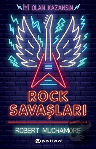 Rock Savaşları - Robert Muchamore - Epsilon Yayınevi - Fiyatı - Yoruml