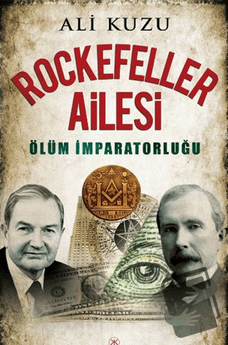 Rockefeller Ailesi - Ali Kuzu - Kariyer Yayınları - Fiyatı - Yorumları