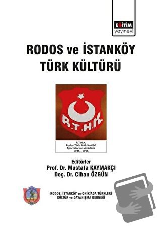 Rodos ve İstanköy Türk Kültürü - Cihan Özgün - Eğitim Yayınevi - Bilim