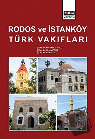 Rodos ve İstanköy Türk Vakıfları (Ciltli) - Cihan Özgün - Eğitim Yayın