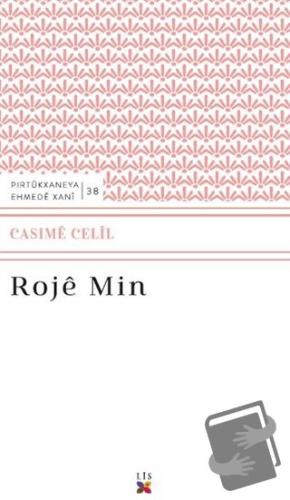 Roje Min - Casime Celil - Lis Basın Yayın - Fiyatı - Yorumları - Satın