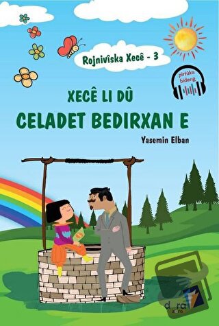 Rojniviska Xece 3 - Xece Li Dü Celadet Bedirxan E - Yasemin Elban - Da