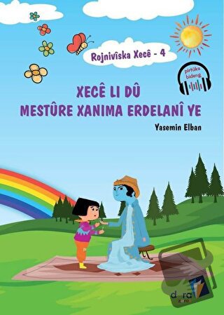 Rojniviska Xece 4 - Xece Li Dü Mestüre Xanima Erdelani Ye - Yasemin El