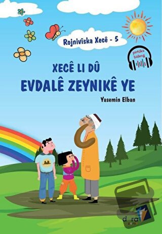 Rojniviska Xece 5 - Xece Li Dü Evdale Zeynike Ye - Yasemin Elban - Dar