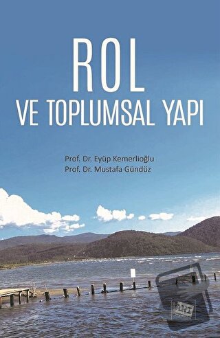 Rol ve Toplumsal Yapı - Eyüp Kemerlioğlu - Anı Yayıncılık - Fiyatı - Y