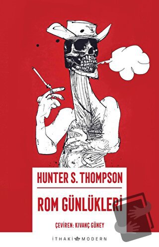 Rom Günlükleri - Hunter S. Thompson - İthaki Yayınları - Fiyatı - Yoru