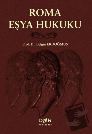 Roma Eşya Hukuku - Belgin Erdoğmuş - Der Yayınları - Fiyatı - Yorumlar