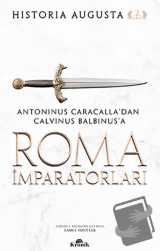 Roma İmparatorları 2. Cilt - Historia Augusta - Kronik Kitap - Fiyatı 