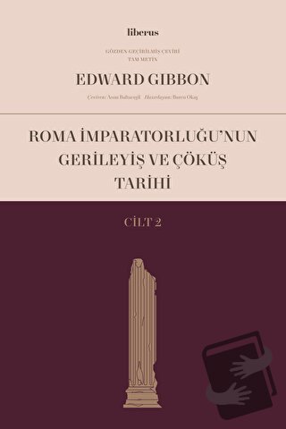 Roma İmparatorluğu’nun Gerileyiş ve Çöküş Tarihi (Cilt 2) - Edward Gib