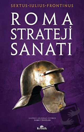 Roma Strateji Sanatı - Sextus Iulius Frontinus - Kronik Kitap - Fiyatı