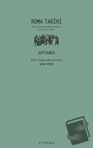 Roma Tarihi - Appianos - Pinhan Yayıncılık - Fiyatı - Yorumları - Satı