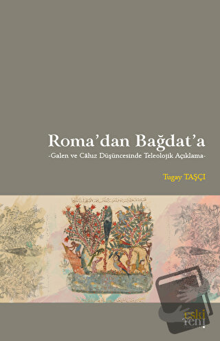 Roma'dan Bağdat'a - Tugay Taşçı - Eski Yeni Yayınları - Fiyatı - Yorum