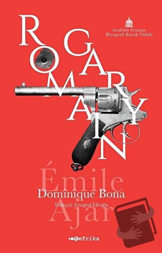 Romain Gary - Dominique Bona - Tefrika Yayınları - Fiyatı - Yorumları 