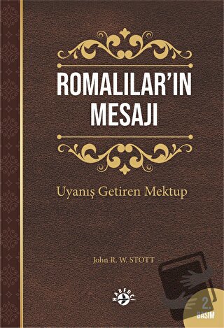 Romalılar’ın Mesajı - John R. W. Stott - Haberci Basın Yayın - Fiyatı 