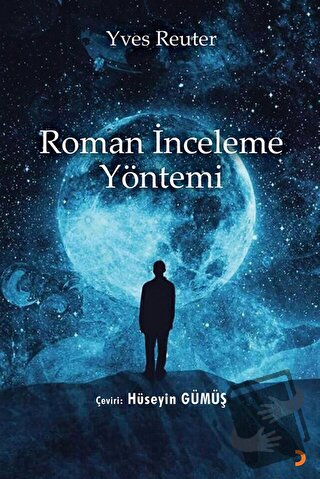 Roman İnceleme Yöntemi - Yves Reuter - Cinius Yayınları - Fiyatı - Yor