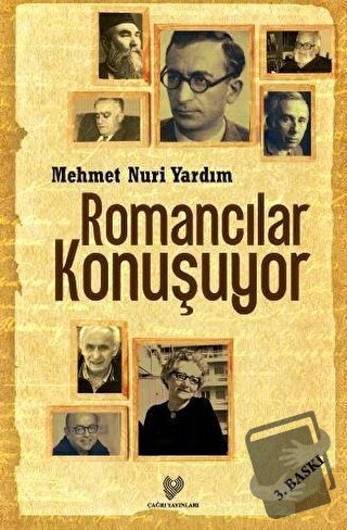 Romancılar Konuşuyor - Mehmet Nuri Yardım - Çağrı Yayınları - Fiyatı -