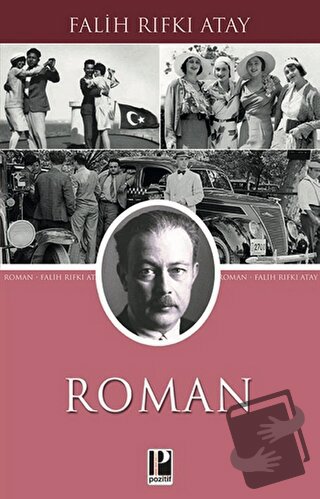 Roman - Falih Rıfkı Atay - Pozitif Yayınları - Fiyatı - Yorumları - Sa