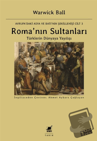 Roma'nın Sultanları - Warwick Ball - Ayrıntı Yayınları - Fiyatı - Yoru