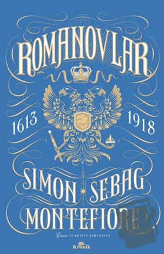 Romanovlar - Simon Sebag Montefiore - Kronik Kitap - Fiyatı - Yorumlar