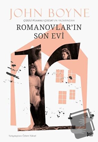 Romanovlar'ın Son Evi - John Boyne - Delidolu - Fiyatı - Yorumları - S