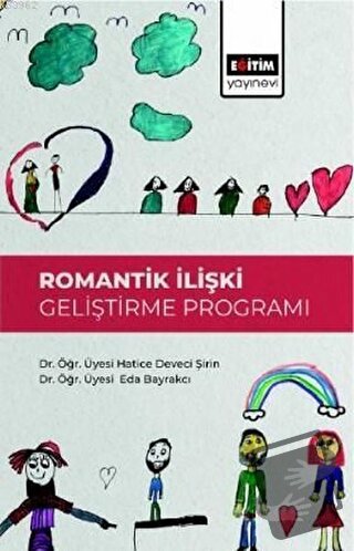 Romantik İlişki Geliştirme Programı - Eda Bayrakcı - Eğitim Yayınevi -