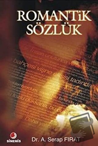 Romantik Sözlük - A. Serap Fırat - Sinemis Yayınları - Fiyatı - Yoruml