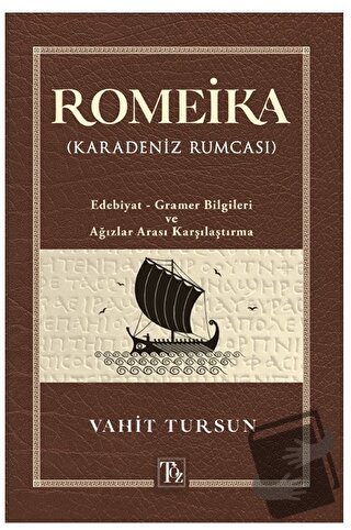 Romeika (Karadeniz Rumcası) - Vahit Tursun - Töz Yayınları - Fiyatı - 