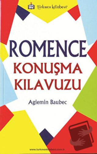 Romence Konuşma Kılavuzu - Agiemin Baubec - Türkmen Kitabevi - Fiyatı 