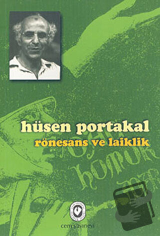 Rönesans ve Laiklik - Hüsen Portakal - Cem Yayınevi - Fiyatı - Yorumla