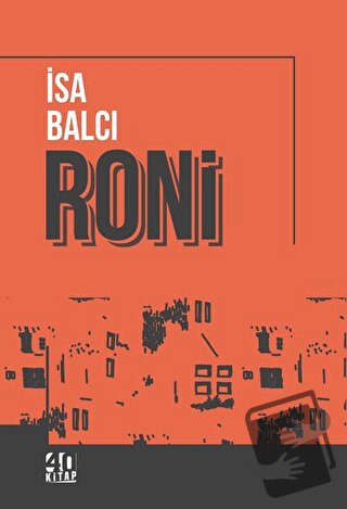 Roni - İsa Balcı - 40 Kitap - Fiyatı - Yorumları - Satın Al