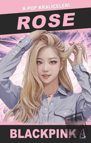 Rose K-Pop Kraliçeleri - John Brown - Arunas Yayıncılık - Fiyatı - Yor